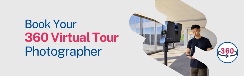 Book Your 360 Virtual Tour Photographer